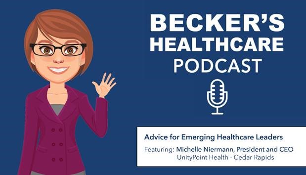 Beckers Healthcare Podcast Featuring Michelle Niermann, CEO of UnityPoint Health